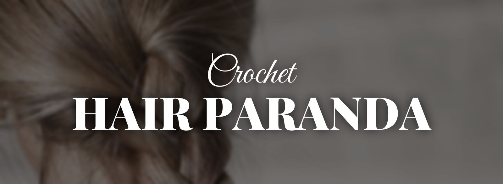 Crochet-Slider_hair-paranda